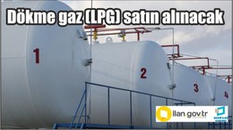 Dökme gaz (LPG) satın alınacak