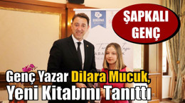 Genç Yazar Mucuk, Yeni Kitabını Tanıttı