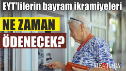 EYT'lilerin bayram ikramiyeleri Ne Zaman Ödenecek?