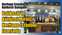 Heritage İstanbul Fuarı’nda