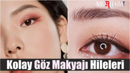 Kolay ve Pratik Göz Makyajı Hileleri