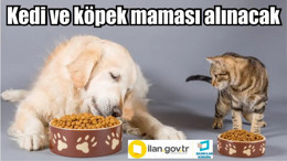 Kedi ve köpek maması alınacak