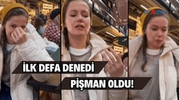 İlk Defa Denedi, Pişman Oldu!