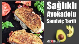 Sağlıklı Avokadolu Sandviç Tarifi