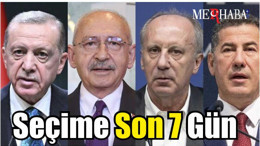 Seçime Son 7 Gün
