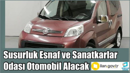 Susurluk Esnaf ve Sanatkarlar Odası Otomobil Alacak