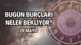 Günlük Burç Yorumları: 29 Mayıs