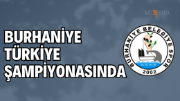 Burhaniye Türkiye Şampiyonasında!