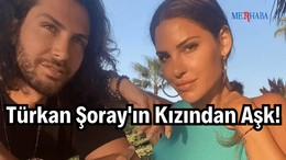 Türkan Şoray'ın Kızından Aşk!