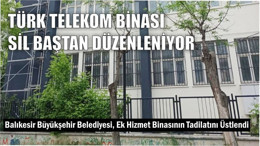 Büyükşehir Ek Hizmet Binasının Tadilatını Yaptırdı