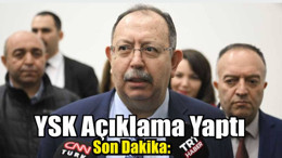 Son Dakika: YSK Açıklama Yaptı