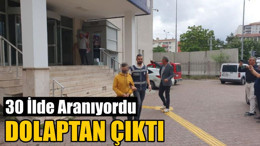 30 İlde Aranıyordu