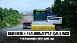 Balıkesir Kırsalında Altyapı Çalışması