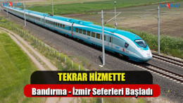 Bandırma İzmir Seferleri Başladı