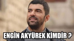 Engin Akyürek Kimdir ?