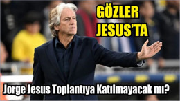 Son Dakika! Jorge Jesus Toplantıya Katılmayacak
