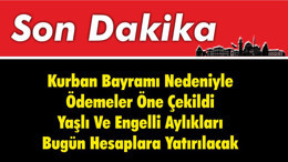 Kurban Bayramı Nedeniyle Ödemeler Öne Çekildi