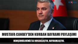 Mustafa Canbey’den Kurban Bayramı Paylaşımı