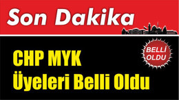 Son Dakika: CHP MYK Üyeleri Belli Oldu