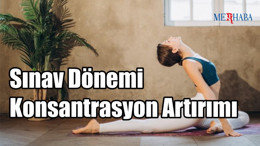 Sınav Dönemi Konsantrasyon Artırımı
