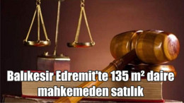 Balıkesir Edremit'te 135 m² daire mahkemeden satılık