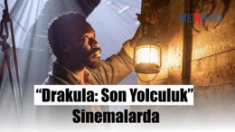 Drakula: Son Yolculuk Sinemalarda