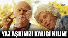 Yaz Aşkınızı Kalıcı Kılın