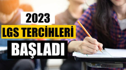 2023 LGS Tercihleri Başladı