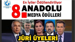 8. Anadolu Medya Ödülleri Jürisi Belli Oldu!