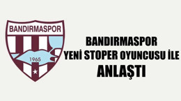 Bandırmaspor Yeni Stoper Oyuncusu İle Anlaştı