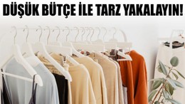 Düşük Bütçeyle Tarz Sahibi Olun