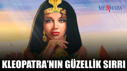 Kleopatra'nın Güzellik Sırrı Ortaya Çıktı!