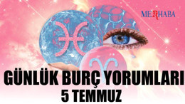 Günlük Burç Yorumları: 5 Temmuz