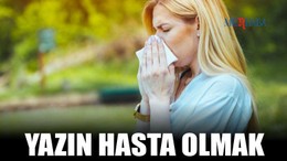 Sıcak Havada Hasta Olmak