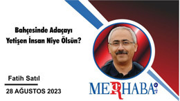 Bahçesinde Adaçayı Yetişen İnsan Niye Ölsün?