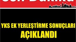 YKS Ek Yerleştirme Sonuçları Açıklandı
