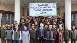 Balıkesir'de Yeni Orman Görevlilerine Eğitim Başladı