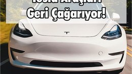 Tesla, ABD’deki 120 binden fazla aracını geri çağıracak