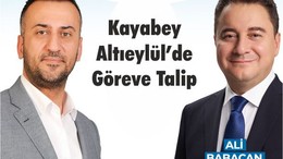Kayabey Altıeylül’de Göreve Talip