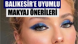 Balıkesir'in Renklerini Makyajınıza Taşıyın