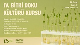 BAÇEM'de 4. Bitki Doku Kültürü Kursu Başlıyor