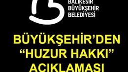 Büyükşehir'den "Huzur Hakkı" Açıklaması