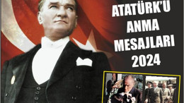 10 Kasım Atatürk’ü Anma Mesajları