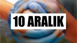 10 Aralık Ne Günü?