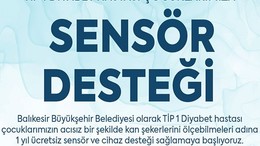 Büyükşehir’den Tip 1 Diyabetli Çocuklara Ücretsiz Sensör Desteği