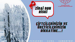Balıkesir İl Tarım ve Orman Müdürlüğü’nden Çiftçilere Zirai Don Uyarısı