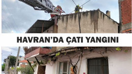 Havran’da Çatı Yangınına Hızlı Müdahale
