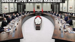 Kabine Toplantısında Ne Konuşuldu?