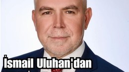 Uluhan: “Türk Milleti Hiçbir Vesayete Boyun Eğmez”