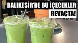 Balıkesir'de Gençler Hangi İçecekleri Tercih Ediyor?